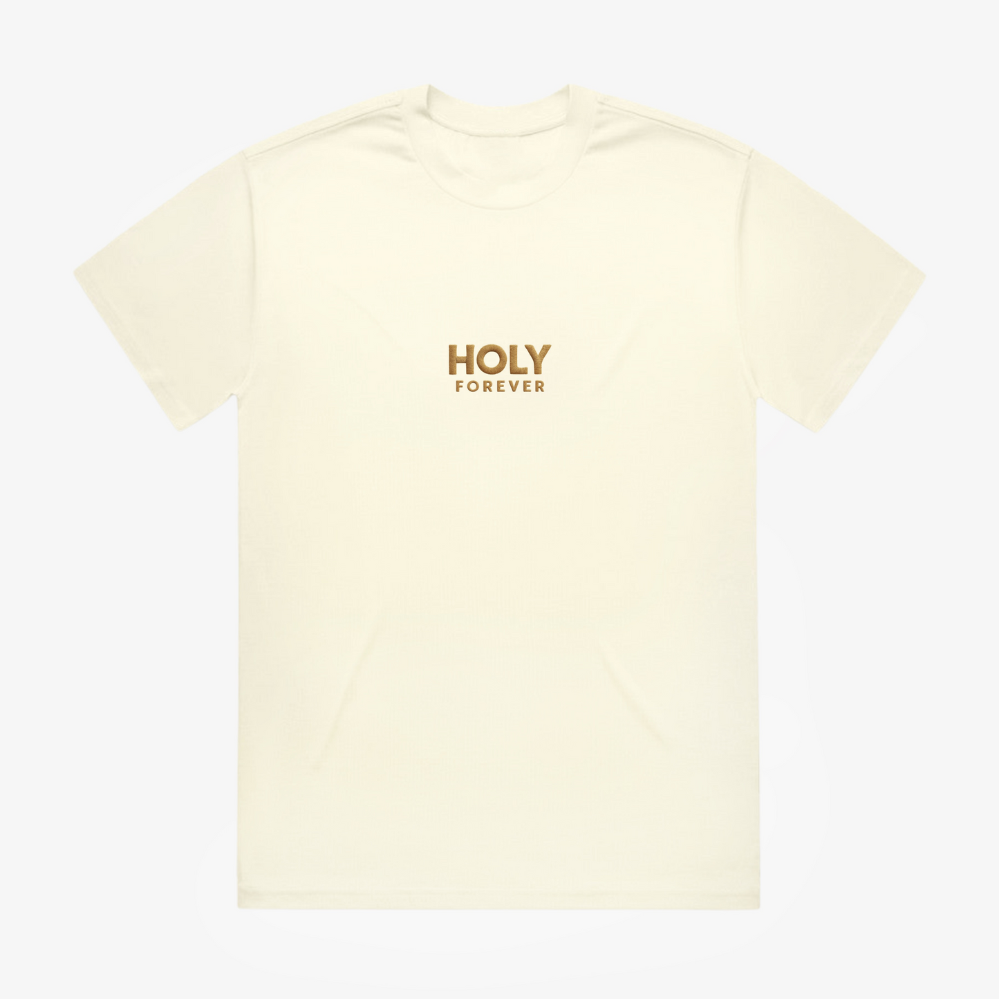HOLY FOREVER - TEE