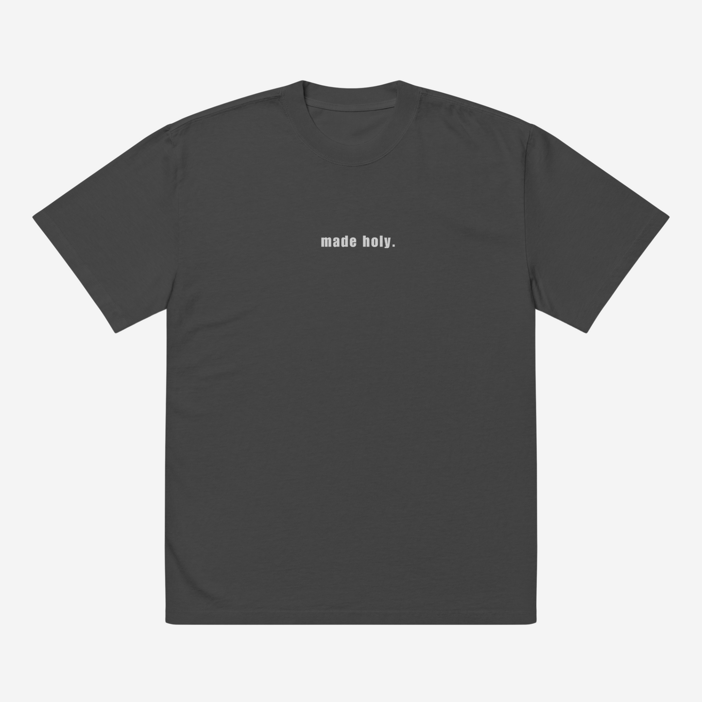 MADE HOLY - TEE